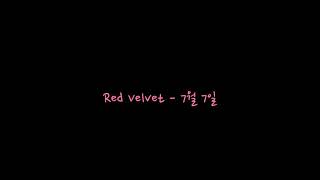 Red Velvet - 7월 7일 1시간
