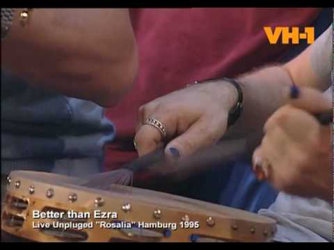 Live Unpluged 1995  Better than Ezra "Rosalia"