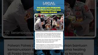 Polwan Polres Lhokseumawe Turun ke Lokasi Banjir, Salurkan Bantuan dan Trauma Healing Warga