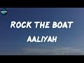 Aaliyah Rock The Boat Lyric Video