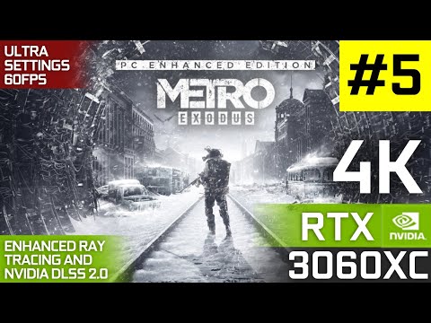 METRO EXODUS ENHANCED EDITION | Gameplay Walkthrough | Part 5 (4K 60FPS ) RAYTRACING ON NVIDIA DLSS