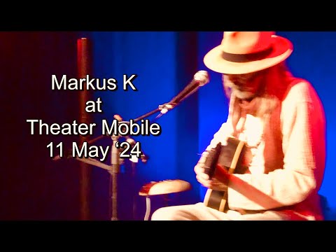 Markus K LIVE at Theater Mobile