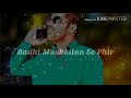 Tumhe Koi Dekhe Dil Jalta Hai 30WhatsApp Status