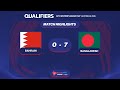 Match Highlights 2026 AFC Women S Asian Cup Qualification Group C BAHRAIN 0 7 BANGLADESH