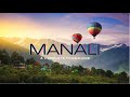 Manali Manali Tourist Places Manali Travel Guide Manali Tour Budget Kasol Rohtang Pass