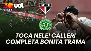 TOCA NELE! SÃO PAULO FAZ BONITA TRAMA COLETIVA E CALLERI COMPLETA PARA AMPLIAR CONTRA A CHAPECOENSE