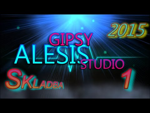 GIPSY ALESIS 2015 - SKLADBA 1