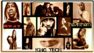 The Anthem---Sway King Tech---RZA--Tech n9ne--Eminem--Xzibit--Pharoahe Monch--Kool G Rap.(HQ)