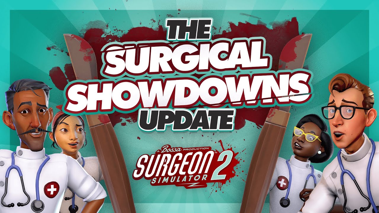 Surgeon Simulator 2: Surgical Showdowns Update (All-New Competitive Levels!) - YouTube