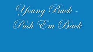 Young Buck - Push Em Back