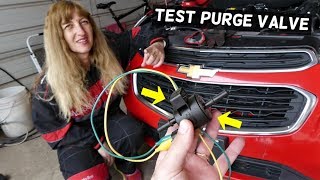 HOW TO TEST PURGE VALVE ON CHEVROLET CRUZE SONIC MALIBU EQUINOX TRAVERSE SILVERADO 1500  CHEVY
