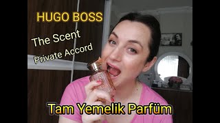 Gormand, Tam Yemelik Parfüm HUGO BOSS THE SCENT PRIVATE ACCORD