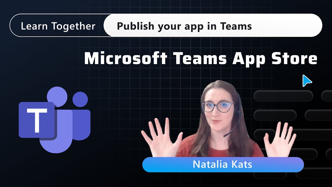 Guide to Publishing Your Application in Microsoft Teams Store