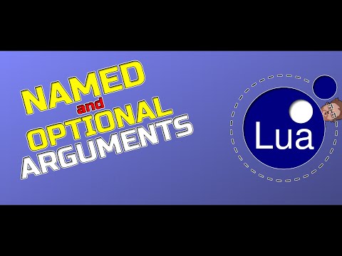 Named Optional Arguments Lua Tutorial