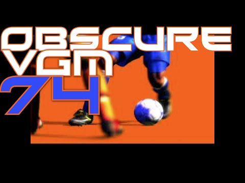 Soccer: Obscure VGM 74