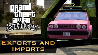 GTA San Andreas - Exports and Imports [A Legitimate Business Trophy]