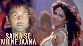 Download lagu Sajna se milne jana para kismat 2004 #bollywood mp3