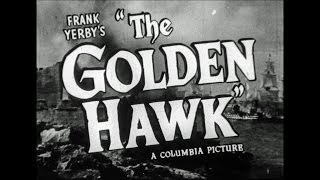 HD Film Trailer - The Golden Hawk, 1952