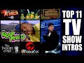 Top 11 TV Show Intros Nostalgia Critic