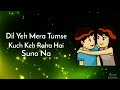 Suno Na By Ask King Bollywood Unwind 4 WhatsApp Status By Lyrical Emotions