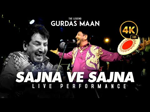 Gurdas Mann Sajna Ve Sajna | Live performance 2025
