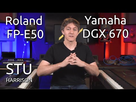 Stu Harrison 🎹 Yamaha DGX 670 vs Roland FP-E50