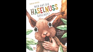Barbara Bamberger liest »Wer hat die Haselnuss geklaut?« von Marcus Pfister