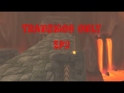 Wow Gold-Transmog Only Ep2
