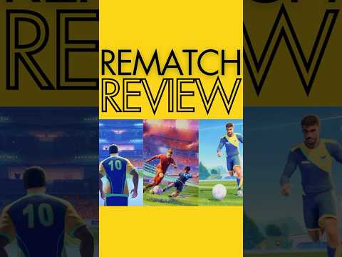 REMATCH Review in 60 Seconds
