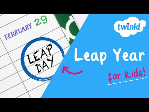 🗓 Leap Year for Kids | 29 February | Twinkl USA
