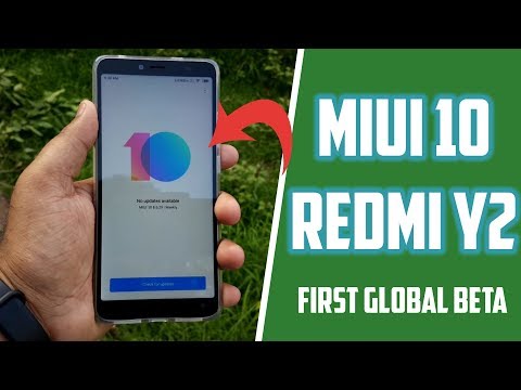 MIUI 10 Global BETA For Redmi Y2, Update Features Video