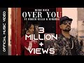 Over You- Official Music Video | Rishi Rich Feat Roach Killa & Kiranee | Break The Noise Records