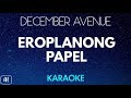 December Avenue - Eroplanong Papel (Karaoke/Acoustic Instrumental)