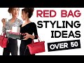 How To Style A Red Handbag Outfit Ideas Styling Tips Over 50 5 Occasions 1 Red Fashion Bag