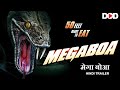 MEGABOA मेगबोआ - Hindi Trailer | Premiere On 29thApril On Dimension On Demand | Download The App Now