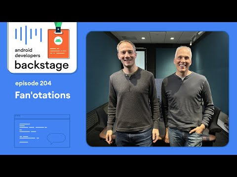 Fan'otations - Android Developers Backstage - YouTube