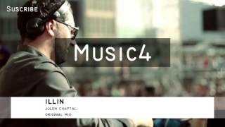 Illin - Julien Chaptal (Original mix)