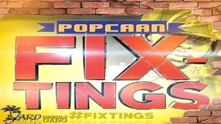 Popcaan - Fix Tings - 2015
