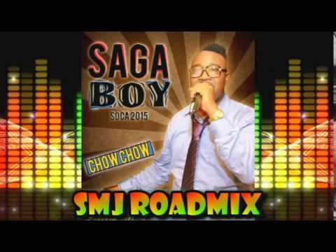 Chow Chow - Saga Boy [SMJ ROADMIX] #2015Soca @shoalin941 @socaisyours