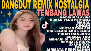 Download lagu GADIS MALAYSIA ‼️DANGDUT REMIX NOSTALGIA  TEMBANG LAWAS TOP REMIX 2025 mp3