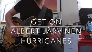 &quot;Get on&quot; solos by Albert Järvinen of Hurriganes | Cover and lesson