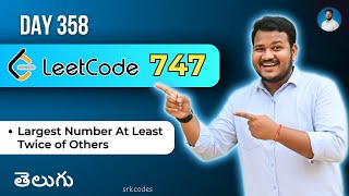 YouTube video 'Leetcode 747: Largest Number At Least Twice of Others in Telugu | 4 approaches | srkcodes'