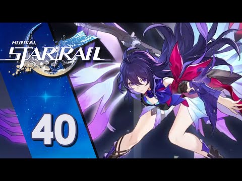 We Got Seele! | Honkai Star Rail | Let's Play Part 40 - PC Gameplay Walkthrough