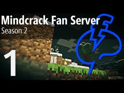 Mindcrack Fanserver - S2E01 - Newness
