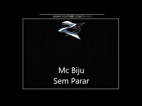 Mc Biju - Sem Parar { Alex Dj MPC }