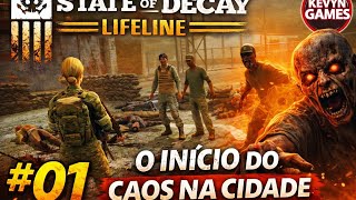 State of Decay: Lifeline #01 – O Início do Caos 