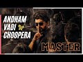 Master (Telugu) - Andham Vadi Choopera Lyric Video || Vijay || Anirudh Ravichander || MadMaxx Music