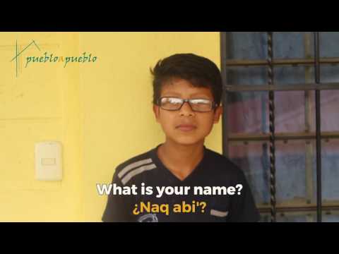 Learn Mayan Tz'utujil: "What is your name?"