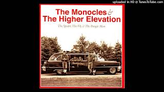 The Monocles &amp; The Higher Elevation - Wizard Of Love