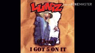 Luniz - I Got 5 On It (Clean) (BEST VERSION)